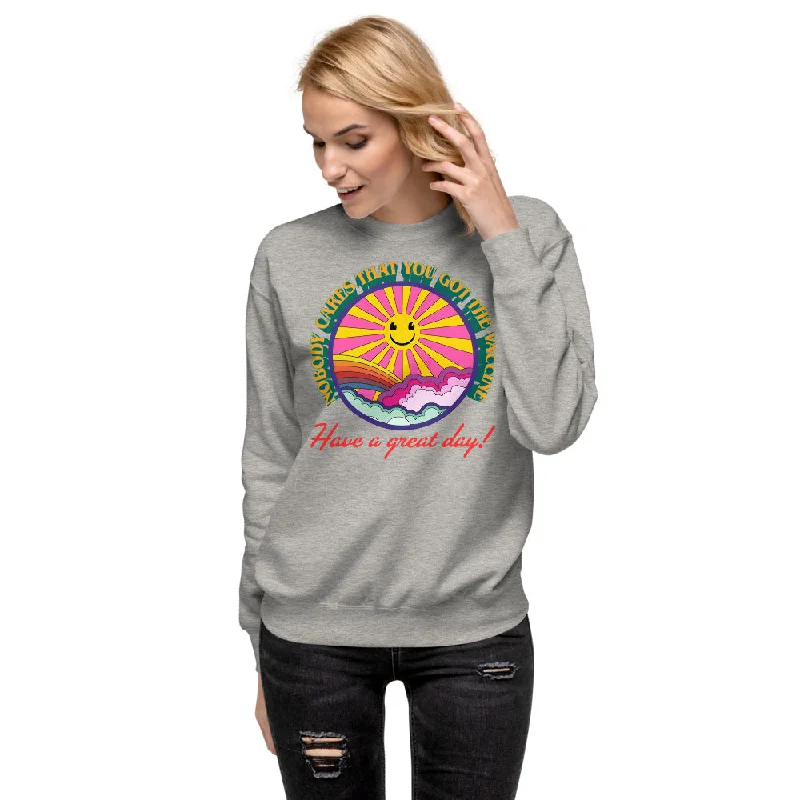 Nobody Cares That You Got The Vaccine Unisex Fleece Pullover Blouson Sleeve Pullover Nobody Cares That You Got The Vaccine Unisex Fleece Pullover Blouson Sleeve Pullover