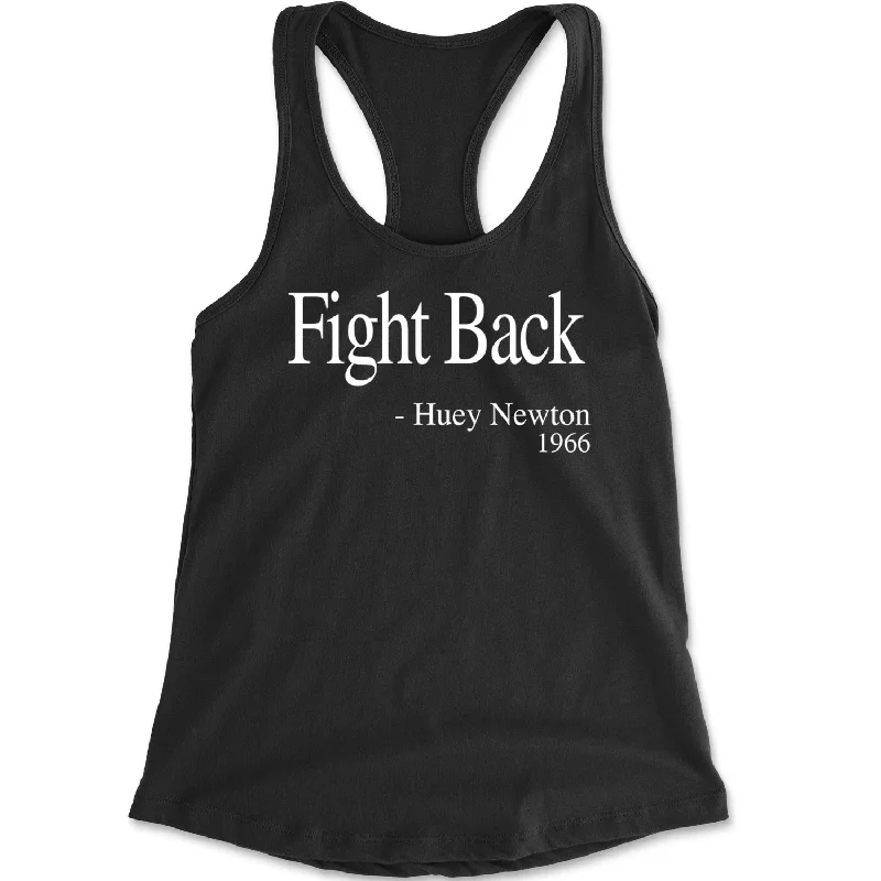 Fight Back Huey Newton Quote  Racerback Tank Top for Women graphic tank top