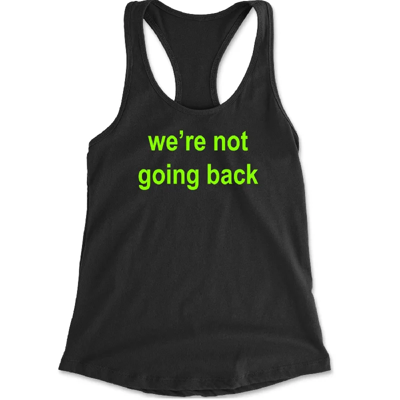 We're Not Going Back - Support Kamala Harris For President 2024 Racerback Tank Top for Women peekaboo tank top